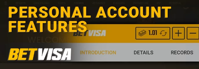 BetVisa ক্যাসিনো অ্যাকাউন্ট বৈশিষ্ট্য - বাংলাদেশের খেলোয়াড়দের জন্য সুবিধা
